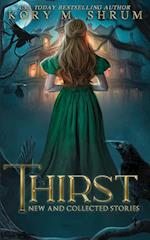 Thirst: new and collected stories 