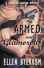 Armed and Glamorous