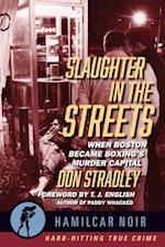 Slaughter in the Streets