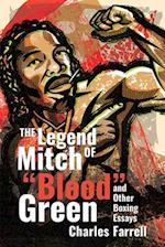 The Legend of Mitch Green and Other Boxing Essays