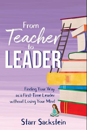 From Teacher to Leader