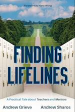 Finding Lifelines: A Practical Tale About Teachers and Mentors 