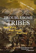 Troublesome Tribes