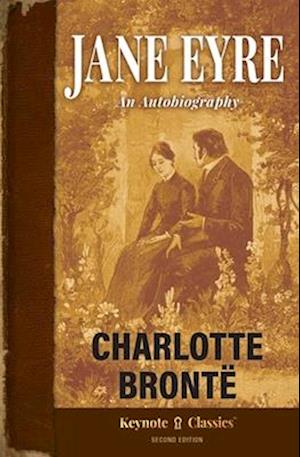 Jane Eyre (Annotated Keynote Classics)