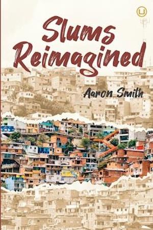 Slums Reimagined