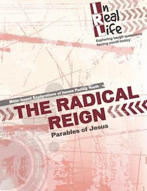 The Radical Reign