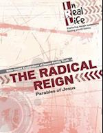 The Radical Reign