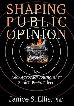 Shaping Public Opinion