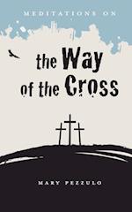 Meditations on the Way of the Cross 