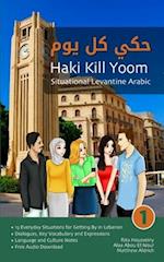 Situational Levantine Arabic 1: Haki Kill Yoom 