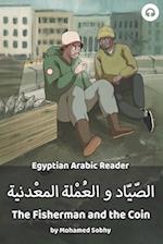 The Fisherman and the Coin: Egyptian Arabic Reader 