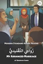 My Arranged Marriage: Modern Standard Arabic Reader 