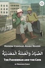 The Fisherman and the Coin: Modern Standard Arabic Reader 