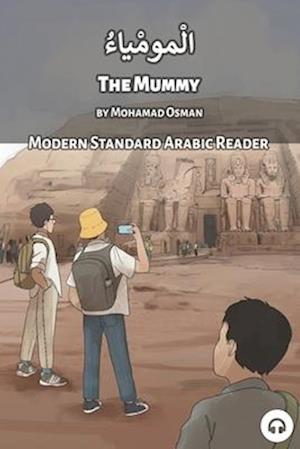 The Mummy: Modern Standard Arabic Reader