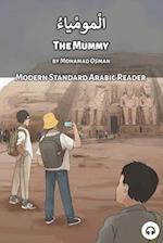 The Mummy: Modern Standard Arabic Reader 