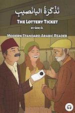 The Lottery Ticket: Modern Standard Arabic Reader 