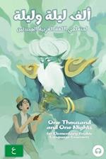 One Thousand and One Nights for Elementary Arabic Language Learners: Modern Standard Arabic Edition 