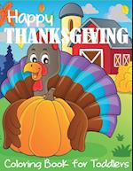 Happy Thanksgiving Coloring Book for Toddlers