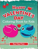 Happy Valentine's Day Coloring Book for Kids