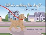 Who's Walking the Dog?