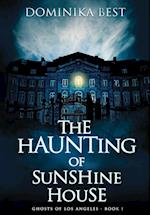 The Haunting of Sunshine House