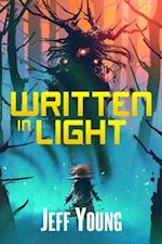 Written in Light : And Other Futuristic Tales