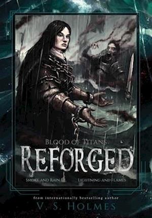 Reforged (Blood of Titans Box Set)