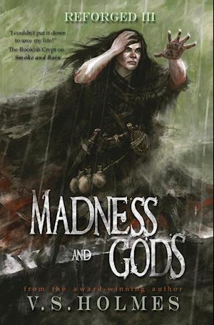 Madness and Gods