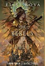 The Rebels of Gold 