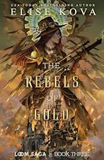 The Rebels of Gold 
