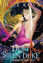A Duet with the Siren Duke