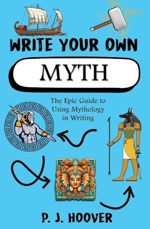 Write Your Own Myth