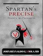 SPARTAN's PRECISE Points to Progress