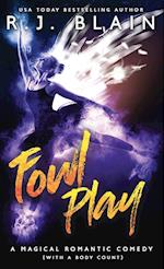 Fowl Play: A Magical Romantic Comedy (with a body count) 