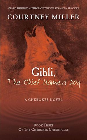 Gihli, the Chief Named Dog