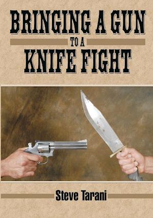Bringing a Gun to a Knife Fight