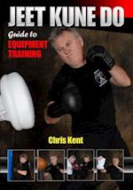 Jeet Kune Do Guide to Equipment Training