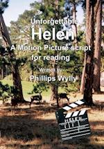 Unforgettable Helen: A Motion Picture Script for Reading 