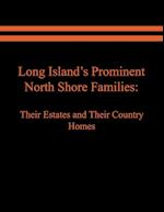 Long Island's Prominent North Shore Families