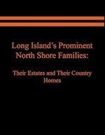 Long Island's Prominent North Shore Families