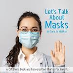 Let's Talk About Masks