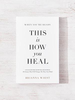 When You're Ready: This Is How You Heal (PB)