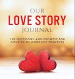 Our Love Story Journal