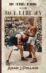 In the Ring With Jack Dempsey - Part II: 1919 - 1923 