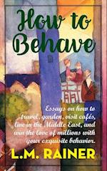 How to Behave