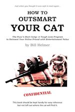 How to Outsmart Your Cat 