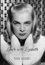 Lunch with Lizabeth 