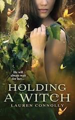 Holding a Witch 