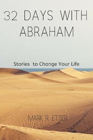 32 Days with Abraham