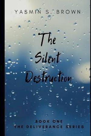 The Silent Destruction